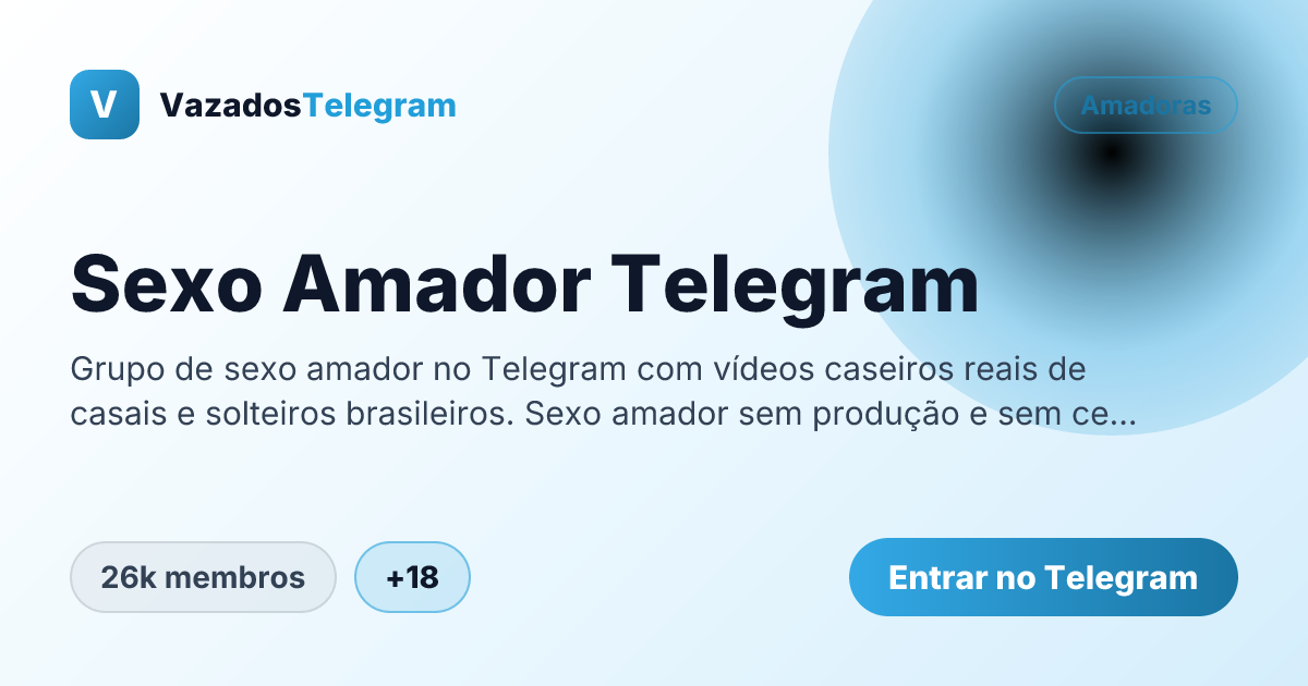 Prévia da imagem de compartilhamento do grupo Sexo Amador Telegram
