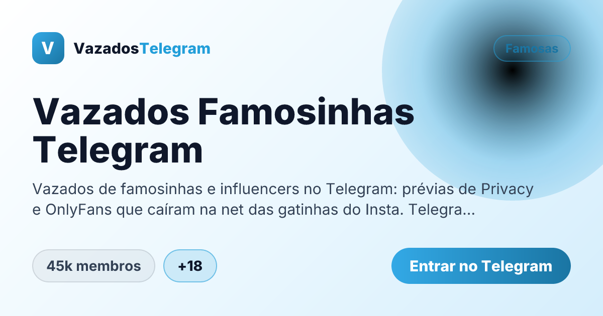 Prévia da imagem de compartilhamento do grupo Vazados Famosinhas Telegram